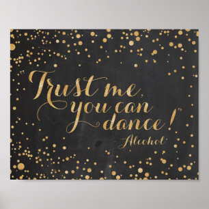 Chalkboard glitterGeloof me dat je kunt dansen - A Poster