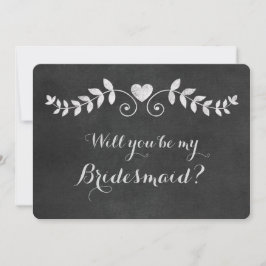 Chalkboard Heart Will You Be My Bridesmaid Kaart