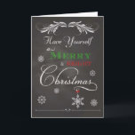 Chalkboard - Je hebt zelf een groet en helder Chri Feestdagen Kaart<br><div class="desc">Trendy chalkboard-vakantiekaart met sneeuwvlokken en "Heb jezelf een prettige en heldere Kerstmis" vooraan. Ontworpen door de heer Robn; afbeeldingen van Free Photoshop Org</div>
