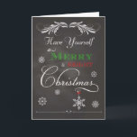 Chalkboard - Je hebt zelf een groet en helder Chri Feestdagen Kaart<br><div class="desc">Trendy chalkboard-vakantiekaart met sneeuwvlokken en "Heb jezelf een prettige en heldere Kerstmis" vooraan. Ontworpen door de heer Robn; afbeeldingen van Free Photoshop Org</div>