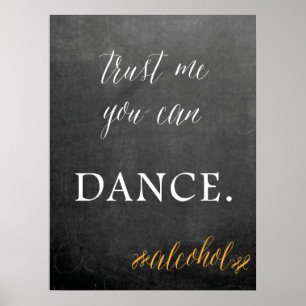 Chalkboard Je kunt dansen met humor-bord Poster