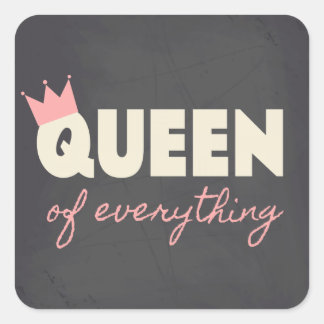 Chalkboard Queen of Everything Tekst Design Vierkante Sticker