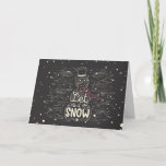 Chalkboard Snowman Kerstmis Feestdagen Kaart<br><div class="desc">Chalkboardsneeuwman met sneeuw en de woorden "Laat het sneeuwen." Afbeelding van vecteezy.</div>