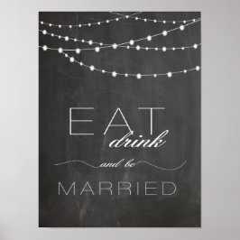 Chalkboard string lighs EAT drink bruiloft bord Poster