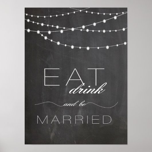 Chalkboard string lighs EAT drink bruiloft bord Poster (Voorkant)