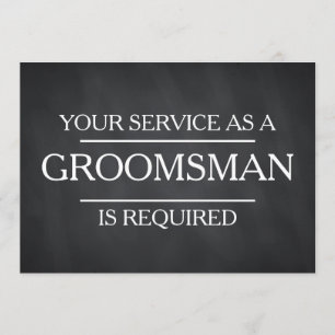 Chalkboard Uw Dienst wordt gevraagd als Groomsman Kaart