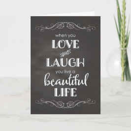 Chalkboard - Valentijnse Love, Laugh, Beauful Lif Feestdagen Kaart
