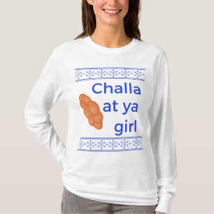 Challa op ya Girl T-shirt