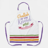 Challah als je me nodig hebt schort (Voorkant)