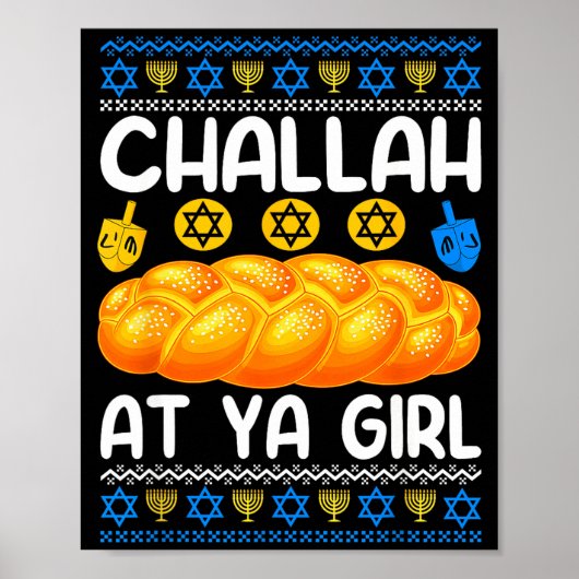 Challah At Ya Girl Jewish Hanukkah Fun  Poster (Voorkant)
