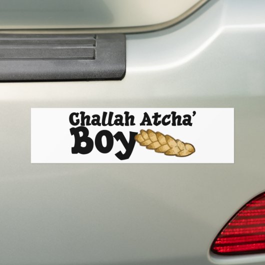 Challah Atcha' Boy Bumpersticker (Op auto)