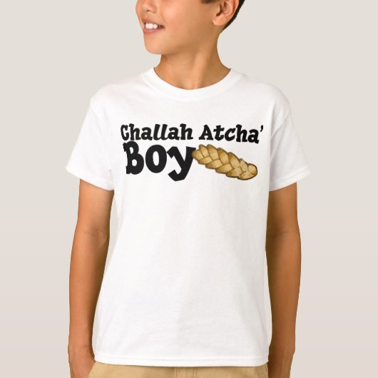 Challah Atcha' Boy T-shirt (Voorkant)