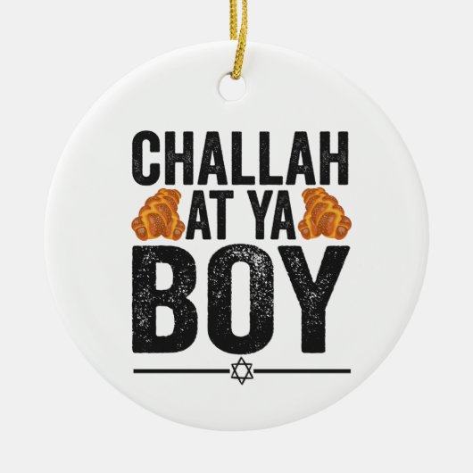 Challah bij Ya boy Funny Jewish Hanukkah Holiday Keramisch Ornament (Voorkant)