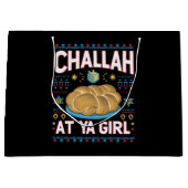 Challah op Ya Meisje Grappige Chanoeka Eten Chanoe Groot Cadeauzakje (Voorkant)