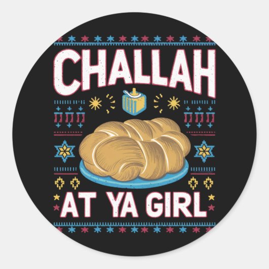 Challah op Ya Meisje Grappige Chanoeka Eten Chanoe Ronde Sticker (Voorkant)