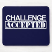 Challenge Accepted Mousepad Muismat (Voorkant)