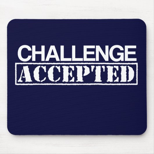 Challenge Accepted Mousepad Muismat (Voorkant)