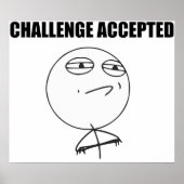 Challenge Accepted Rage Face Comic Meme Poster (Voorkant)
