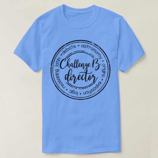 Challenge B Director CC Mam Homeschool Mam Homesch T-shirt (Design voorkant)