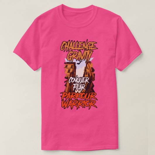 Challenge Gravity Conquer Fear Parkour Warrior T-shirt (Design voorkant)