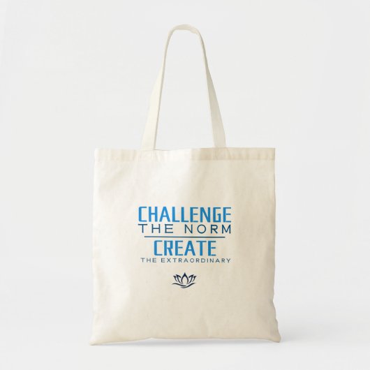 Challenge the norm Motivational Quote Tote Bag (Voorkant)
