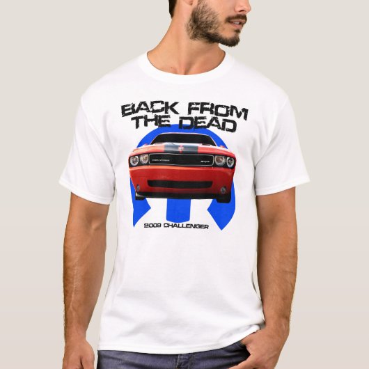 Challenger Terug van de dood T-shirt (Voorkant)