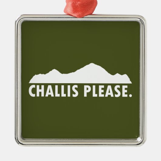 Challis Idaho alsjeblieft Metalen Ornament (Voorkant)