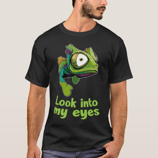 Chameleon  Look Itno My Eyes Chamaeleonidae  1 T-shirt (Voorkant)
