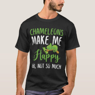 Chameleons maken me blij, niet zo veel t-shirt