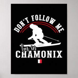 Chamonix Frankrijk Skigebied Franse Alpen Skiën So Poster