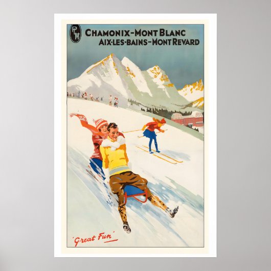 Chamonix, Mont Blanc Frankrijk Groot Plezier Vinta Poster (Voorkant)