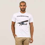 Champ, ik zou eerder vliegen t-shirt (Voorkant volledig)