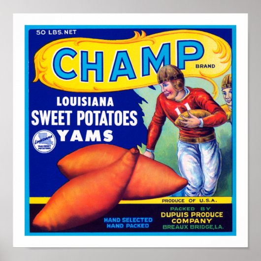 Champ Louisiana Sweet Potates Poster (Voorkant)