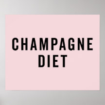 Champagne Diet Funny Quote