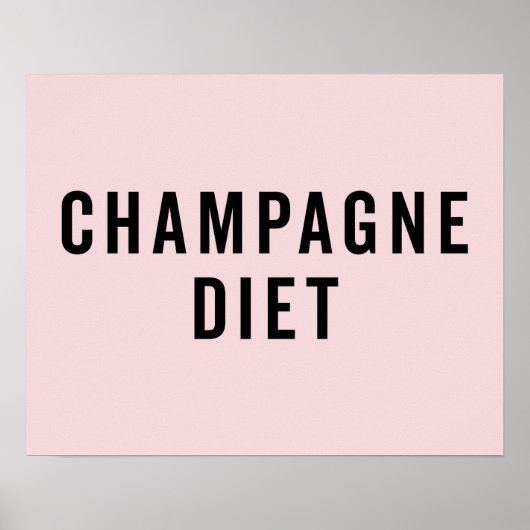 Champagne Diet Funny Quote Poster (Voorkant)