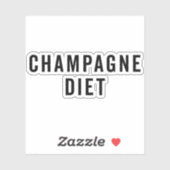 Champagne Diet Funny Quote Sticker (Vel)