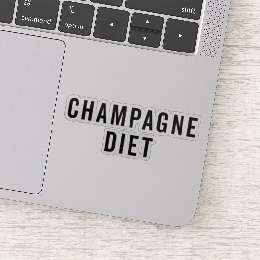 Champagne Diet Funny Quote Sticker (Detail)