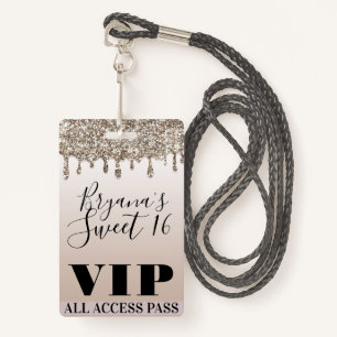 Champagne Gold Glitter Drip Glam Sweet 16 VIP Pass Badge