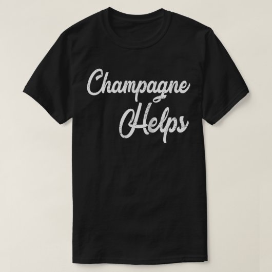 Champagne helpt de Funny Bar Hopping te onderdrukk T-shirt (Design voorkant)