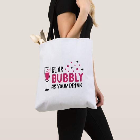 Champagne is net zo bubbelig als je drank roze tote bag (Dichtbij)