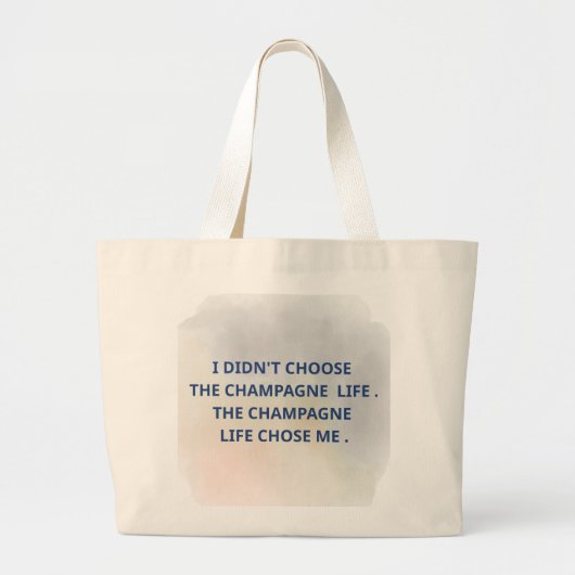 Champagne Leven Citaat Typografie Ontwerp Grote Tote Bag (Voorkant)