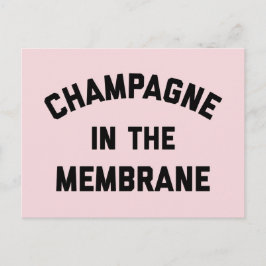 Champagne Membrane Funny Quote Briefkaart