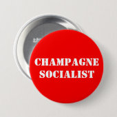 Champagne Socialist Badge Ronde Button 7,6 Cm (Voorkant /achterkant)