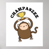 Champanzee Funny Champion Chimpanzee Pun Poster (Voorkant)