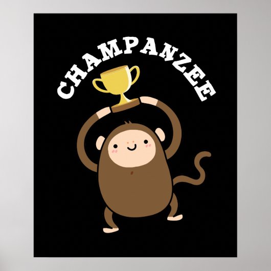 Champanzee Grappige Kampioen Chimpansee Pun Dark B Poster (Voorkant)