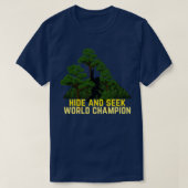 Champion in de wereld verbergen en zoeken t-shirt (Design voorkant)