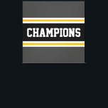 CHAMPIONS Athletic Grijs Geel Zwart Wit Strepen Canvas Afdruk<br><div class="desc">Dit kleurrijke, sportieve ontwerp is voorzien van atletische CHAMPIONS-tekst in een brede zwarte horizontale middelste racestreep met aangrenzende goudgele en witte strepen tegen donkergrijze buitenste randstrepen. De kleuren en tekst in dit ontwerp kunnen worden gepersonaliseerd.</div>