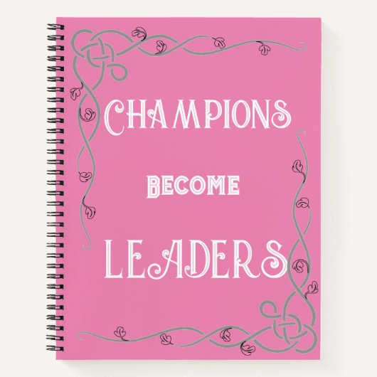 Champions Become Leaders Notebook Notitieboek (Voorkant)