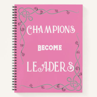 Champions Worden Leiders Notitieboek