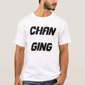 Chan Ging T-shirt (Voorkant)